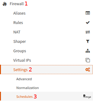 menu Firewall > Settings > Schedules