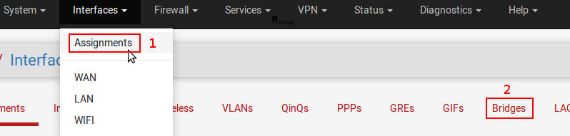 menu Interfaces > Assignments > Bridges